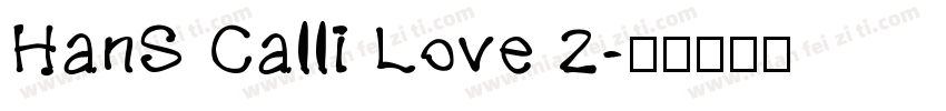 HanS Calli Love 2字体转换